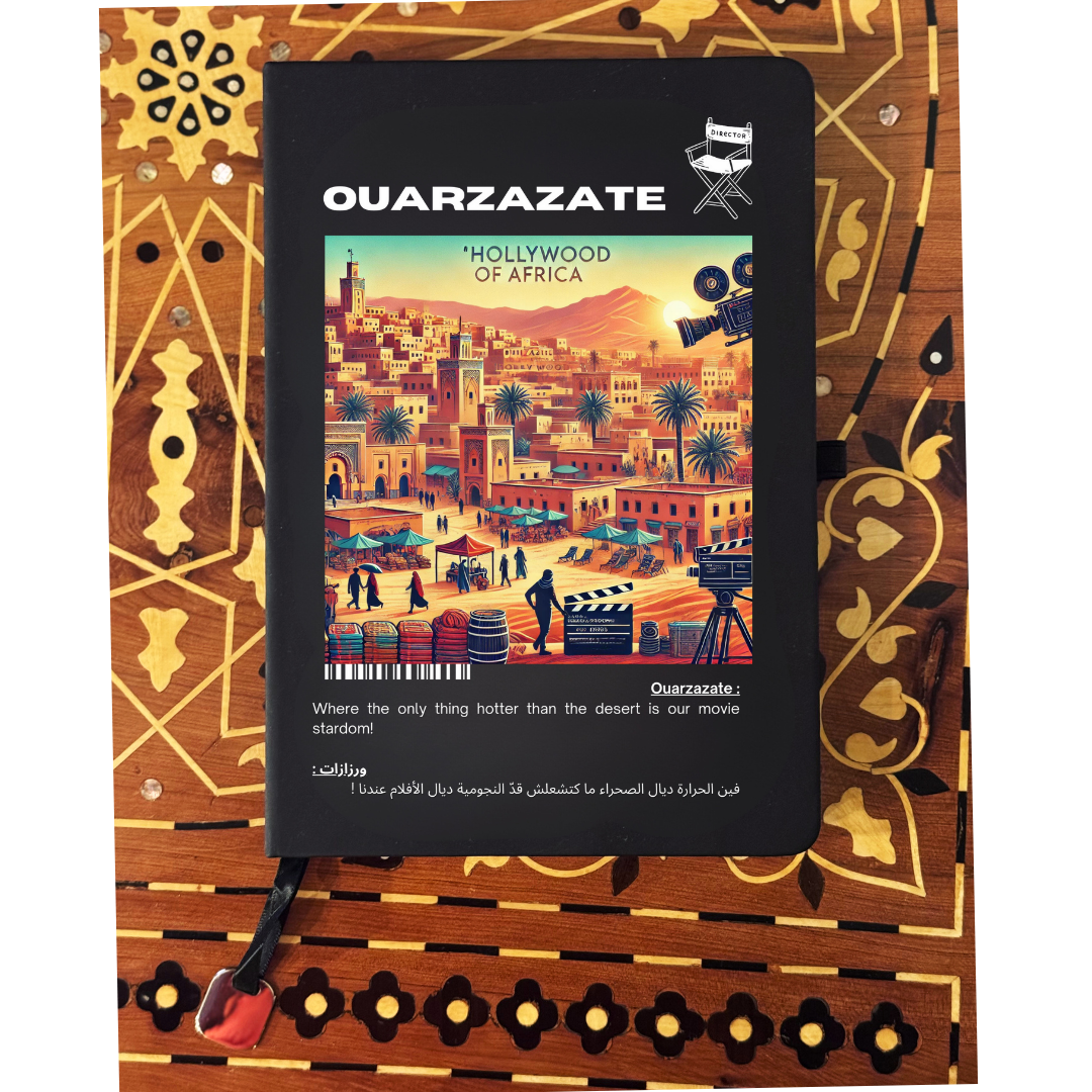 "OUARZAZATE" Notebook / BELDI_CITIES Collection